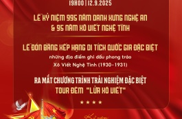 Chuỗi sự kiện đặc biệt nhất từ trước đến nay tại Bảo tàng Nghệ An - Xô Viết Nghệ Tĩnh